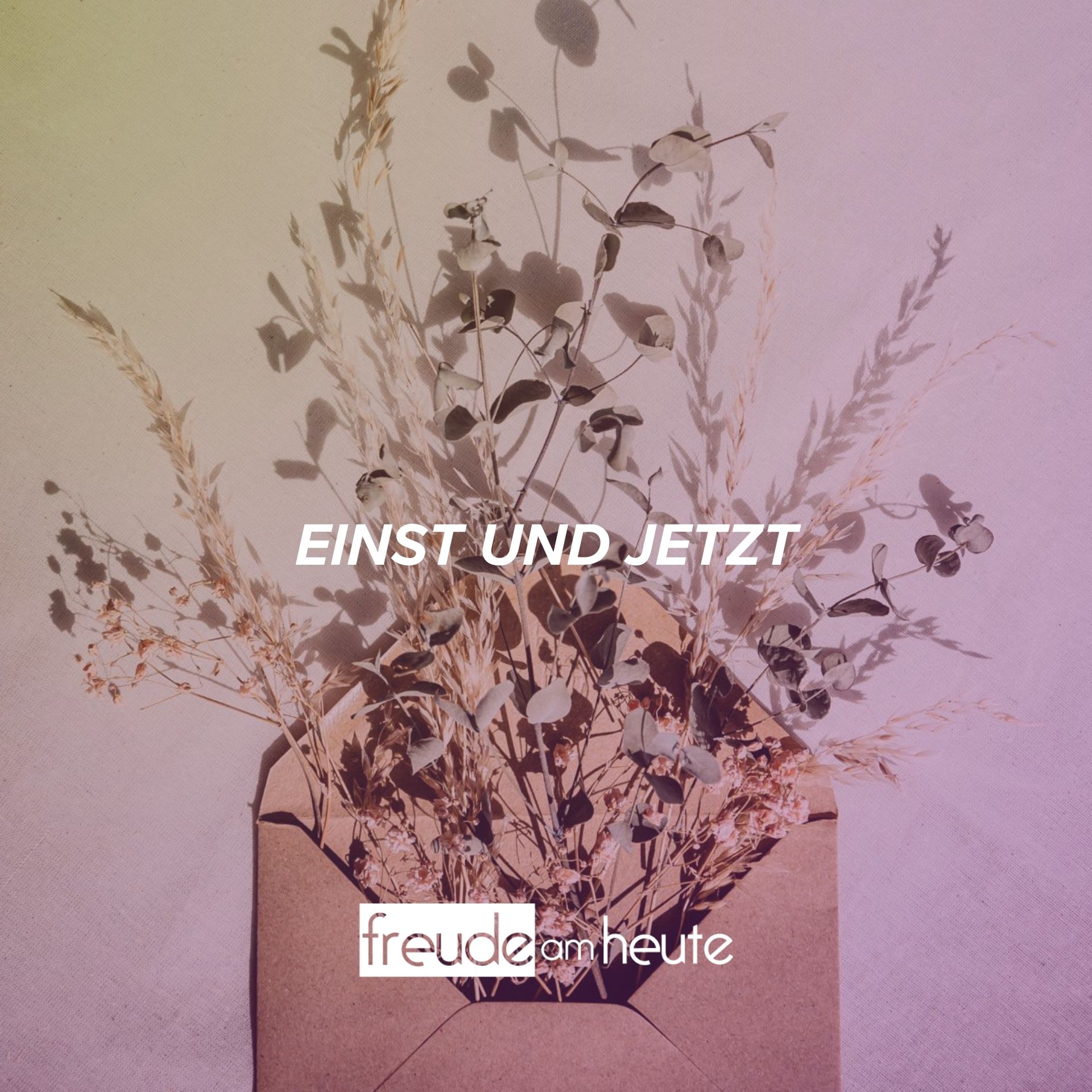 Freude Am Heute