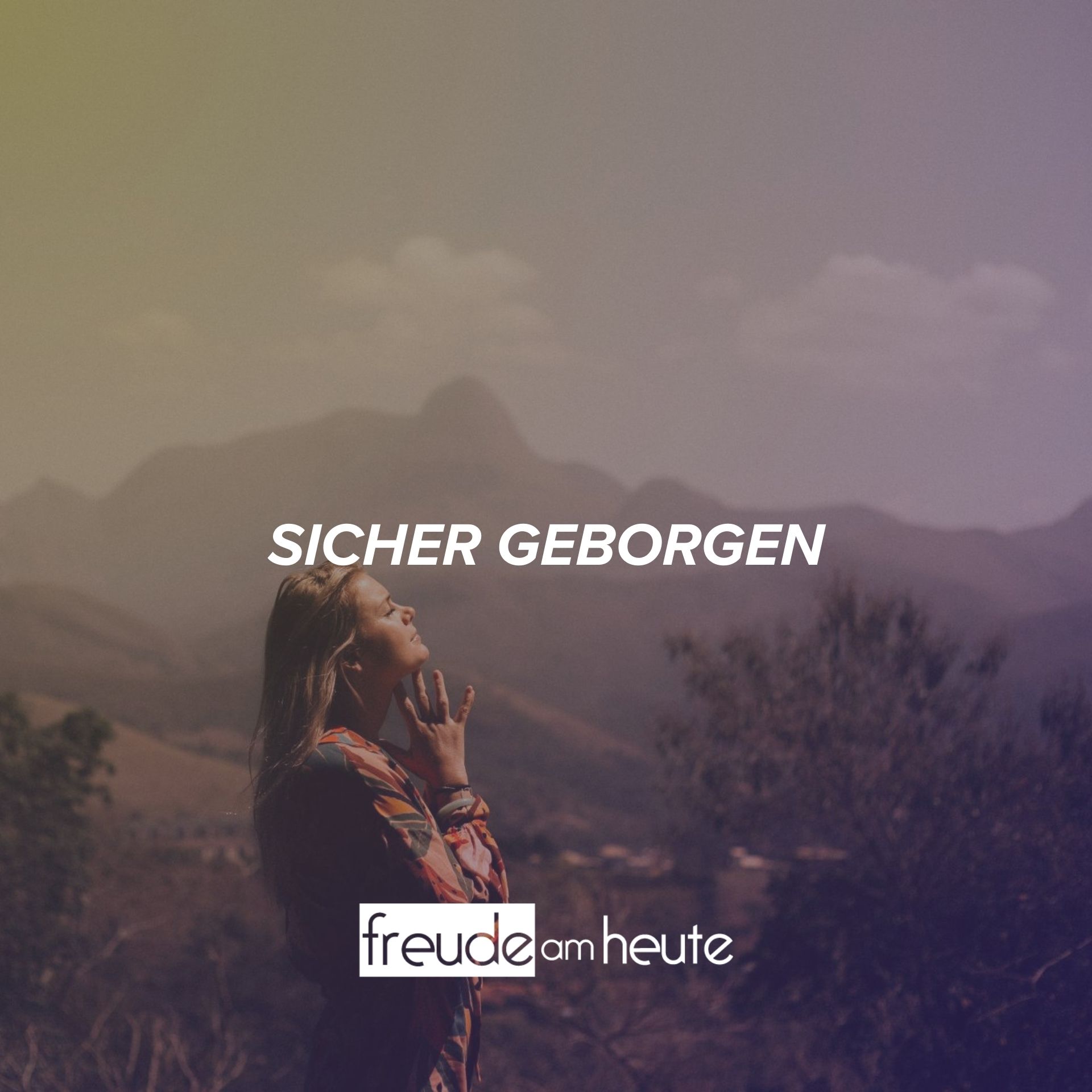 Sicher geborgen in Jesus!